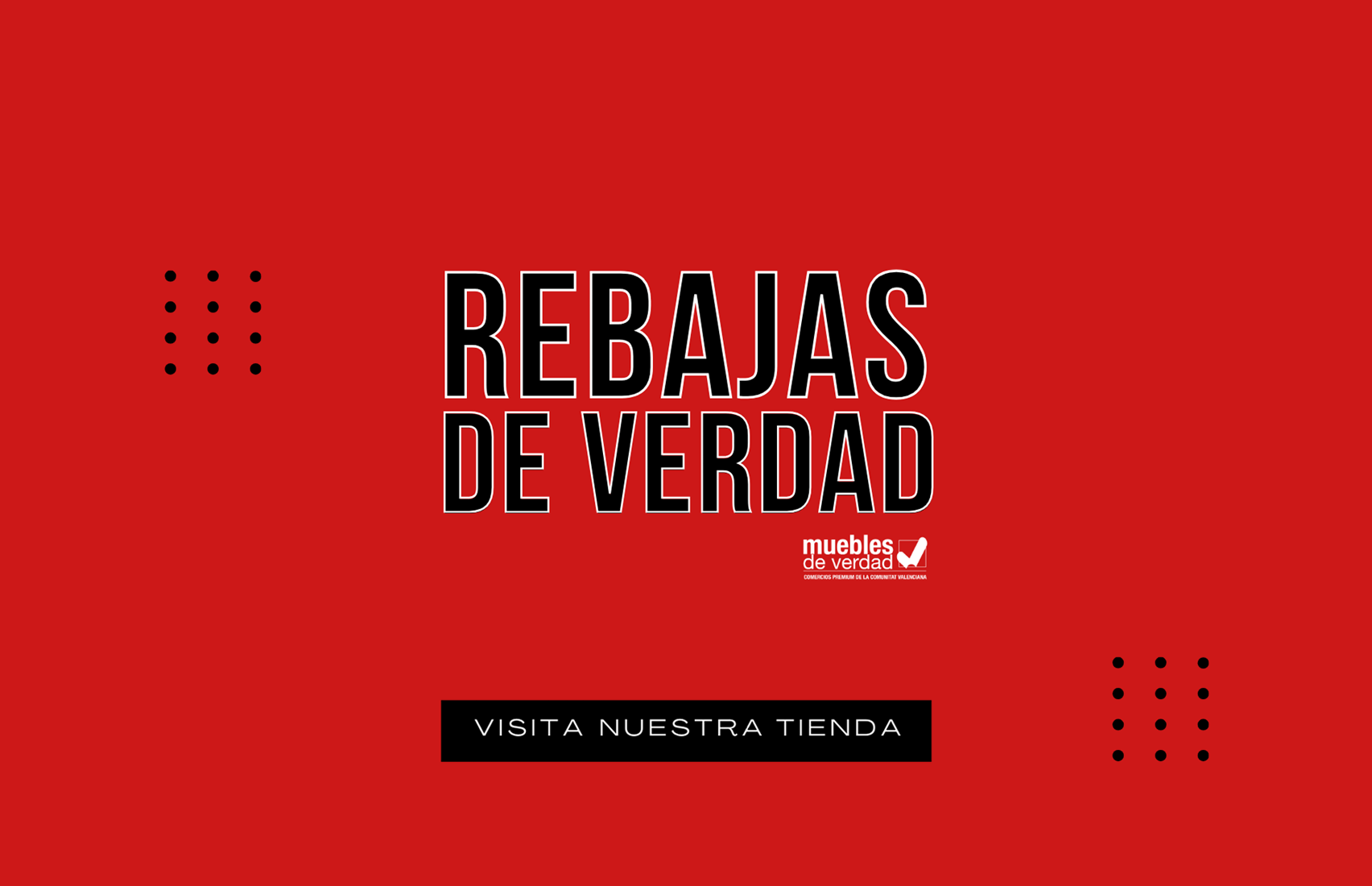 REBAJAS de verdad. ¡HASTA UN -50% DE DESCUENTO!